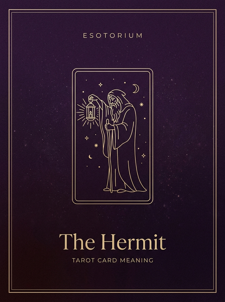 The Hermit Tarot Card: Meaning (Upright & Reversed)