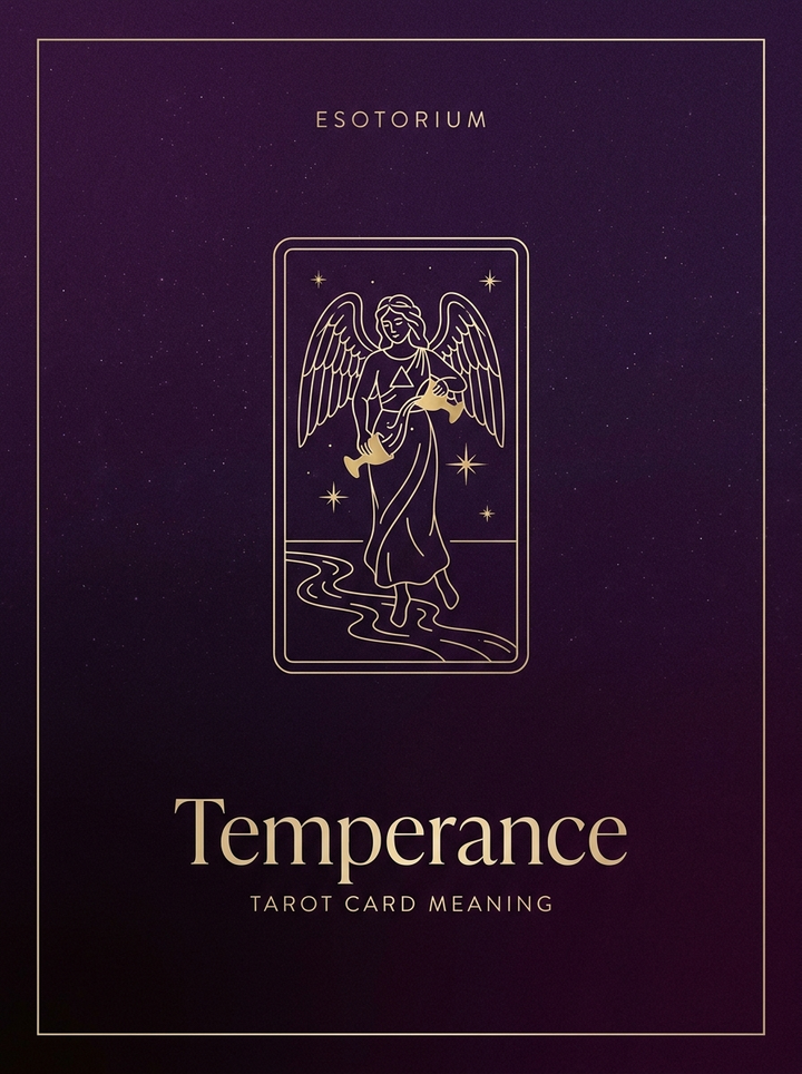 Temperance Tarot Card: Meaning (Upright & Reversed)