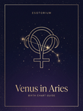 Venus in Aries — Birth Chart Guide, Esotorium PDF cover