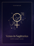 Venus in Sagittarius — Birth Chart Guide, Esotorium PDF cover
