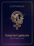 Venus in Capricorn — Birth Chart Guide, Esotorium PDF cover