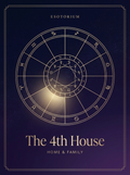 The 4th House in Astrology — Home & Family, Esotorium PDF cover