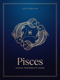 Pisces Zodiac Sign — Complete Personality Guide, Esotorium PDF cover