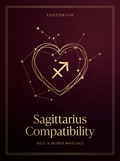 Sagittarius Compatibility — Best & Worst Matches, Esotorium PDF cover
