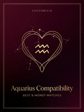 Aquarius Compatibility — Best & Worst Matches, Esotorium PDF cover