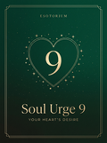 Soul Urge Number 9 — Your Heart's Desire, Esotorium PDF cover