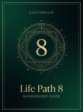 Life Path Number 8 — Full Meaning Guide, Esotorium PDF cover