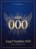 Angel Number 000 — Meaning in Love, Money & Life — Esotorium PDF cover