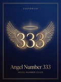 Angel Number 333 — Meaning in Love, Money & Life — Esotorium PDF cover