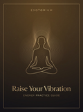 How to Raise Your Vibration — Energy Guide — Esotorium PDF cover