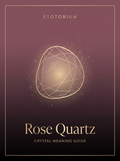 Rose Quartz — Meaning, Uses & Healing Properties — Esotorium PDF cover