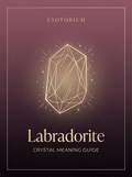 Labradorite — Meaning, Uses & Healing Properties — Esotorium PDF cover