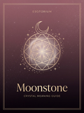 Moonstone — Meaning, Uses & Healing Properties — Esotorium PDF cover