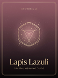 Lapis Lazuli — Meaning, Uses & Healing Properties — Esotorium PDF cover