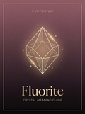 Fluorite — Meaning, Uses & Healing Properties — Esotorium PDF cover