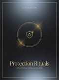 Protection Rituals & Spells — Practical Guide, Esotorium PDF cover