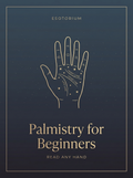 Palmistry for Beginners — Read Any Hand — Esotorium PDF cover
