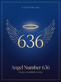 Angel Number 636 — Meaning in Love, Money & Life — Esotorium PDF cover