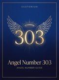 Angel Number 303 — Meaning in Love, Money & Life — Esotorium PDF cover