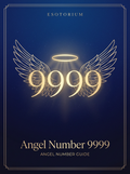 Angel Number 9999 — Meaning in Love, Money & Life — Esotorium PDF cover