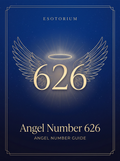 Angel Number 626 — Meaning in Love, Money & Life — Esotorium PDF cover