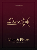 Libra and Pisces Compatibility — Love, Sex & Friendship, Esotorium PDF cover