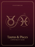 Taurus and Pisces Compatibility — Love, Sex & Friendship, Esotorium PDF cover