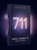 Angel Number 711 — Meaning in Love, Money & Life — Esotorium cover v4