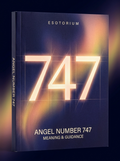 Angel Number 747 — Meaning in Love, Money & Life — Esotorium cover v4
