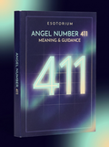 Angel Number 411 — Meaning in Love, Money & Life — Esotorium cover v4