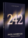 Angel Number 242 — Meaning in Love, Money & Life — Esotorium cover v4