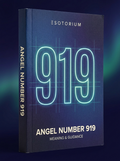 Angel Number 919 — Meaning in Love, Money & Life — Esotorium cover v4