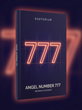 Angel Number 777 — Meaning in Love, Money & Life — Esotorium cover v4