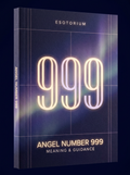 Angel Number 999 — Meaning in Love, Money & Life — Esotorium cover v4