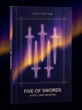 Five of Swords — Tarot Card Meaning (Upright & Reversed) — Esotorium cover v4