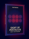 Eight of Pentacles — Tarot Card Meaning (Upright & Reversed) — Esotorium cover v4