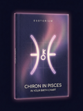 Chiron in Pisces — Meaning in Your Birth Chart — Esotorium cover v4