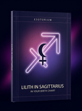 Lilith in Sagittarius — Meaning in Your Birth Chart — Esotorium cover v4