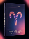 Neptune in Aries — Meaning in Your Birth Chart — Esotorium cover v4