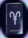 Uranus in Aries — Meaning in Your Birth Chart — Esotorium cover v4