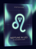 Neptune in Leo — Meaning in Your Birth Chart — Esotorium cover v4