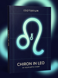 Chiron in Leo — Meaning in Your Birth Chart — Esotorium cover v4