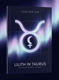 Lilith in Taurus — Meaning in Your Birth Chart — Esotorium cover v4