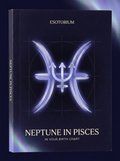 Neptune in Pisces — Meaning in Your Birth Chart — Esotorium cover v4