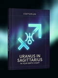 Uranus in Sagittarius — Meaning in Your Birth Chart — Esotorium cover v4