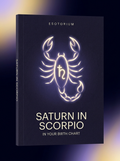 Saturn in Scorpio — Meaning in Your Birth Chart — Esotorium cover v4