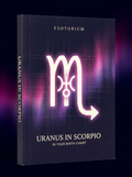 Uranus in Scorpio — Meaning in Your Birth Chart — Esotorium cover v4