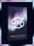 Rising in Cancer — Meaning in Your Birth Chart — Esotorium cover v4