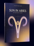 Sun in Aries — Meaning in Your Birth Chart — Esotorium cover v4