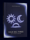 Your Big Three — Sun, Moon & Rising Explained — Esotorium cover v4